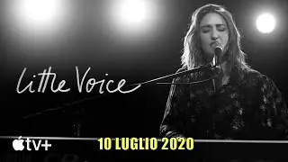 Trailer Little Voice dal 10 luglio 2020 su Apple TV