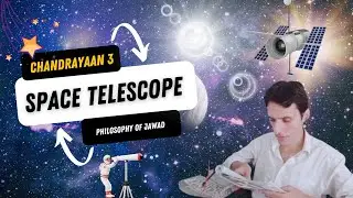 Unleashing the Power of Science: Space Telescope and Chandrayaan 3