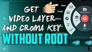 How to unlock video layer option & chroma in kinemaster no root required  💯% works on all devices..