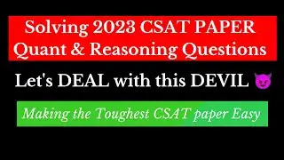 Understand the Aptitude behind TOUGH CSAT Questions | UPSC 2023 Prelims | with Satyam Jain