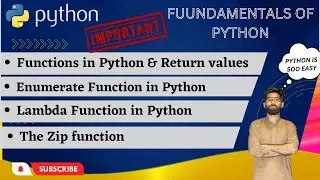 Functions in python and Return values | Enumerate in Python | Lambda and  Zip Function in Python