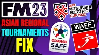 FM23 AFF Mitsubishi Cup FIX! Football Manager 2023 International Competition Download