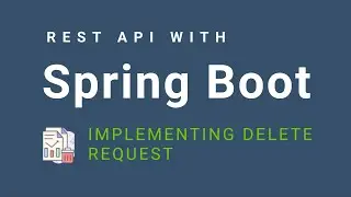 REST API with Spring Boot | Endpoint implementation for Delete