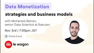 Data Monetization: strategies and business models - Le Wagon Tokyo