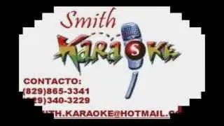 YIYO SARANTE TE OLVIDARE SMITH KARAOKE (EL SUPER KARAOKE)