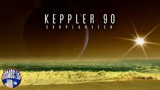 Was wissen wir über Kepler 90 Exoplaneten? Mini-Doku über außerirdische Planeten