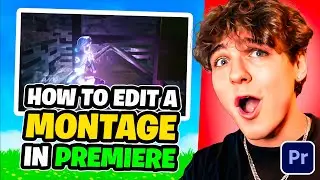 How To Edit The BEST Fortnite Montages in PREMIERE PRO! (Free Presets) - 2023!