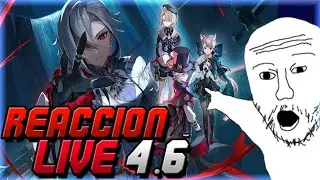 REACCION LIVE 4.6 GENSHIN - LLEGO PADRE