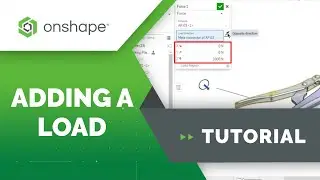 Adding A Load - Onshape Simulation