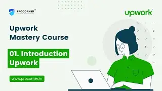 Upwork Introduction | Upwork Par Paise Earn Kariye | In Hindi | Procorner