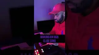 Making an R&B Club Song