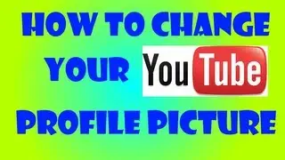 How to change your YouTube profile picture