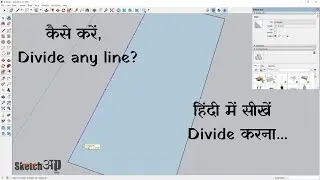 How to Divide in Sketchup |Divide any line Sketchup |Divide Sketchup|