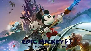 OH BOY!  || Disney Epic Mickey 2 The Power Of Two || Livestream || Gameplay || #1