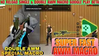 Google Play Games On Pc emulator Free Fire Double AWM No Reload Macro | Ff Pc version Macro 