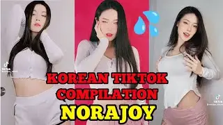 KOREAN NORAJOY BEST HOT AND SEXY TIKTOK COMPILATION 2022!💦🙀