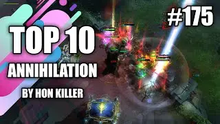 HoN Top 10 Best Annihilation (2020) 