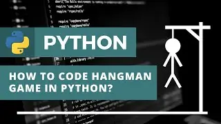 How to code hangman game in python? |  Python Tutorial For Beginners | Python Game Tutorial