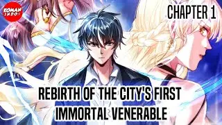 Rebirth of the City's First Immortal Venerable Ch 1 Indonesia - Kembalinya Dewa