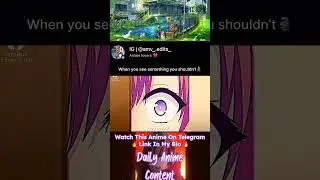 when you see something you shouldn't..#shorts #animewarriors #amv #edit #funny #funnyedit