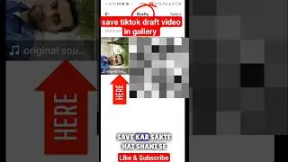 tiktok draft video in gallery❓❓❕ 
