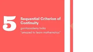 5 Sequential Criterion of Continuity