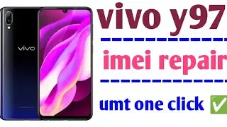 vivo y97 imei repair umt || vivo y67.y81.y83.y97 imei repair umt pro dongle done one click easy ✅