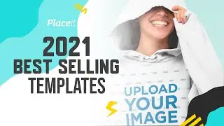 Placeit Wrapped: 2021 Best Selling Templates