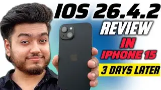 iOS 26.4.2 Review after 3 days in iPhone 15🔥 Worst battery 🪫