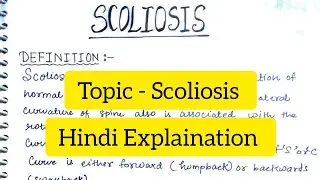 Scoliosis | Definition | Causes | Signs & Symptoms | Diagnosis | Treatment |