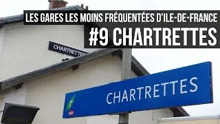 The least used Paris stations - #9 : Chartrettes