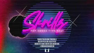 POP SMOKE TYPE BEAT - SKRILLZ