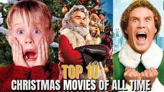 Top 10 Christmas Movies of All Time