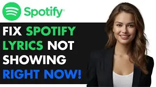 How to Fix Spotify Not Showing Lyrics on Your Phone