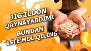 Jig'ildoningiz qaynayabdimi bundan iste'mol qiling