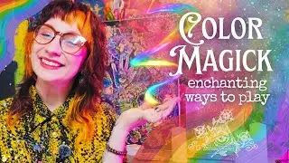 Ways to Play with Color Magick 🌈How to Enchant Your World with Rainbow Magick