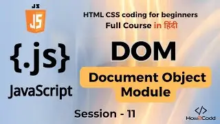 What is DOM | DOM - Document Object Model | session 11 | JavaScript for beginners | DOM Manipulation