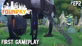 FOUNDRY - First Gameplay Ep2