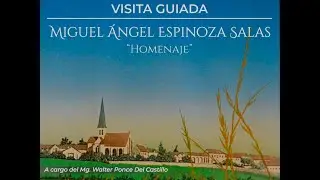 VISITA GUIADA A EXPOSICIÓN DE GRABADOS EN HOMENAJE MIGUEL ÁNGEL ESPINOZA  SALAS 2024