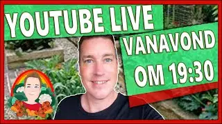 MOESTUIN LIVE 5 | Stel live al je moestuin vragen