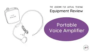 Equipment Review: Portable Voice Amplifier for Teaching