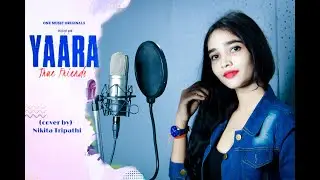 Yaara | Acoustic Version | Nikita Tripathi | Mamta Sharma| New Hindi Song 2020