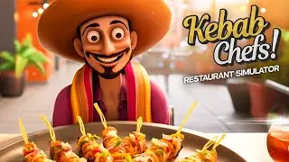 ЛЮБИТЕЛЬ ОСТРЫХ ОЩУЩЕНИЙ ★ Kebab Chefs! Restaurant Simulator #2