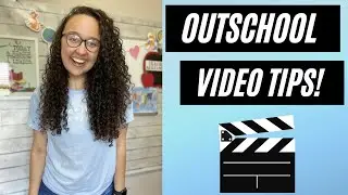 OUTSCHOOL INTRO VIDEO: 6 Tips When Creating Your Outschool Profile Video For Parents PART 1