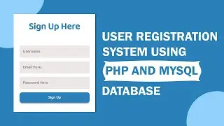 User Registration System Using PHP And MySQL Database