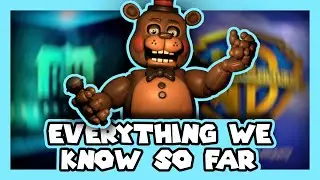 FNAF Movie - Everything We Know So Far (Five Nights at Freddy's Movie)
