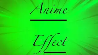 Anime Animated Speed Effect Green Screen
