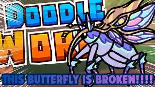 BUTTERLIVION IS ABSURDLY BROKEN LOLL - Doodle World PvP