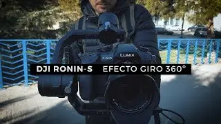DJI RONIN-S | Giro 360º | en ESPAÑOL