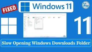 ✅ How To Fix A Slow Opening Windows Download Folder in Windows 11